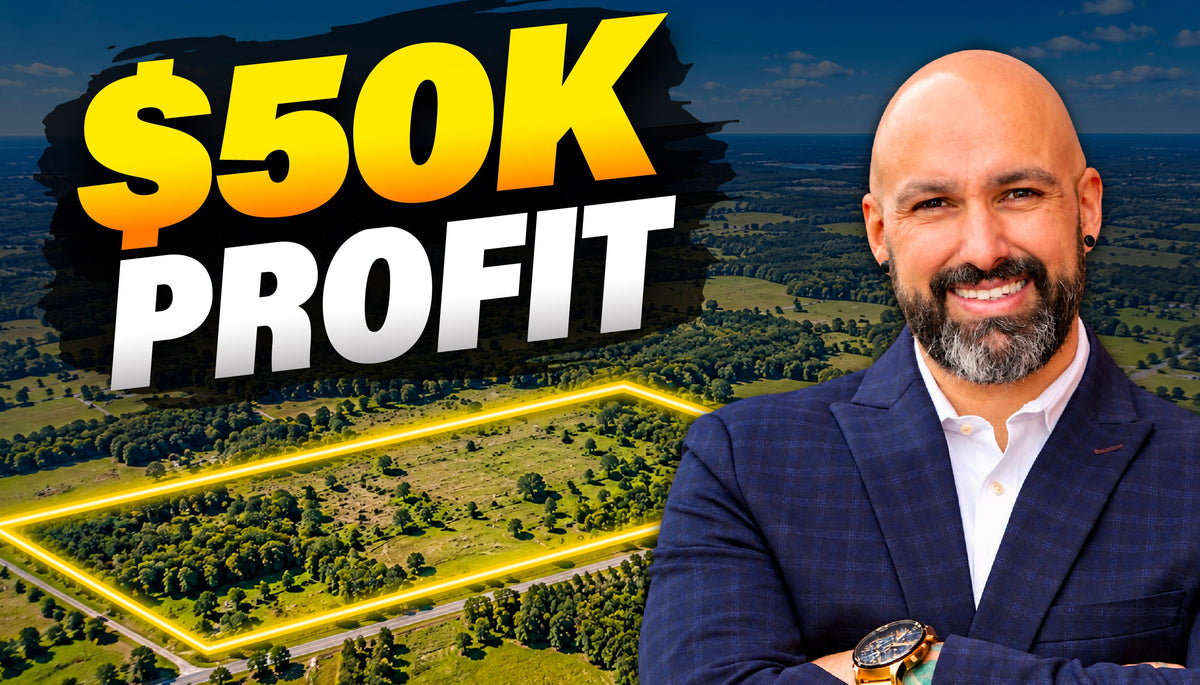 How to Make $50K Flipping Land Without Holding It