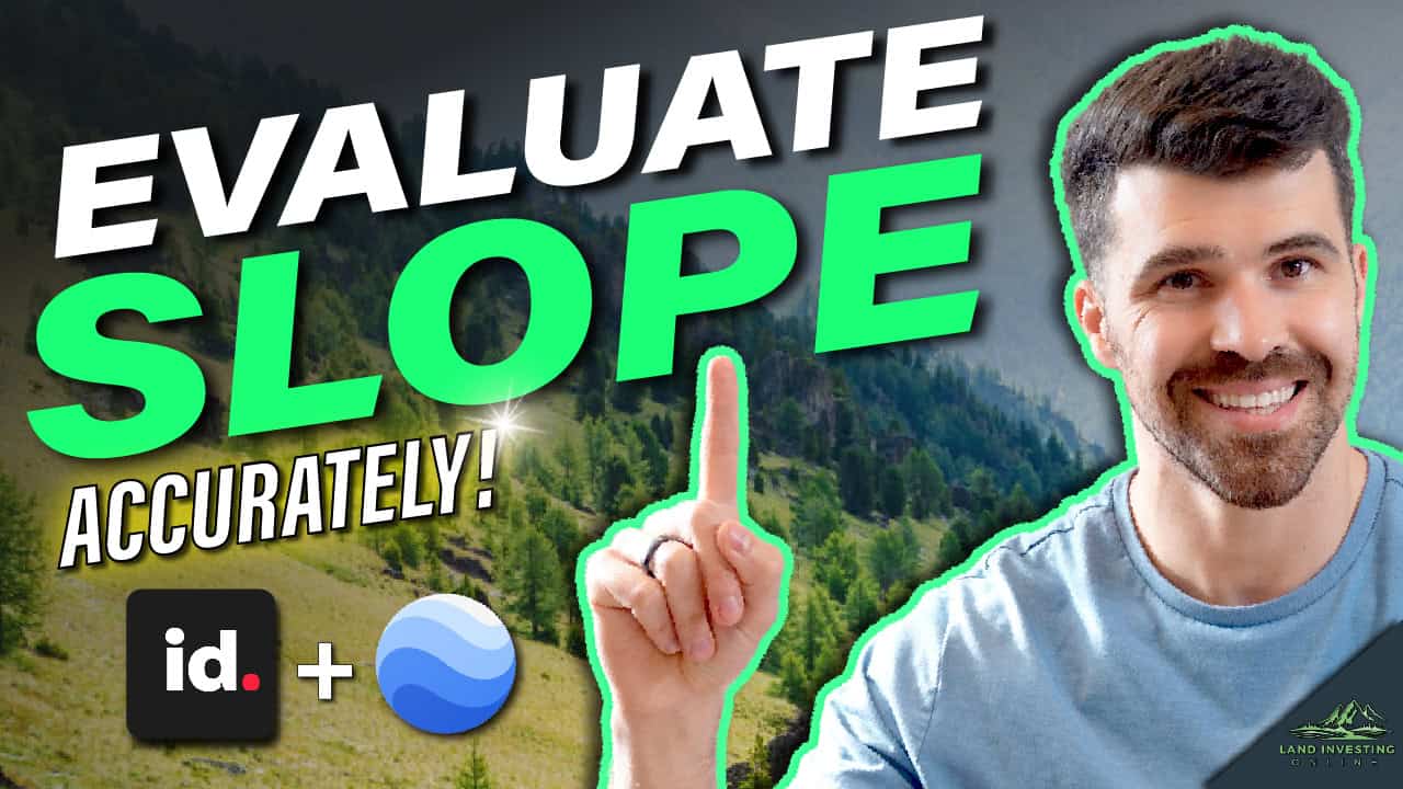 How to Evaluate Slope of Land ACCURATELY (PT. 2)