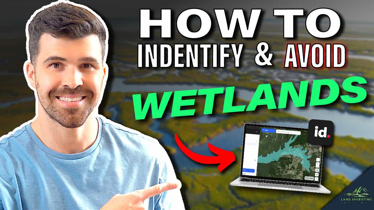 How to Find, Avoid or Sell Wetland Properties