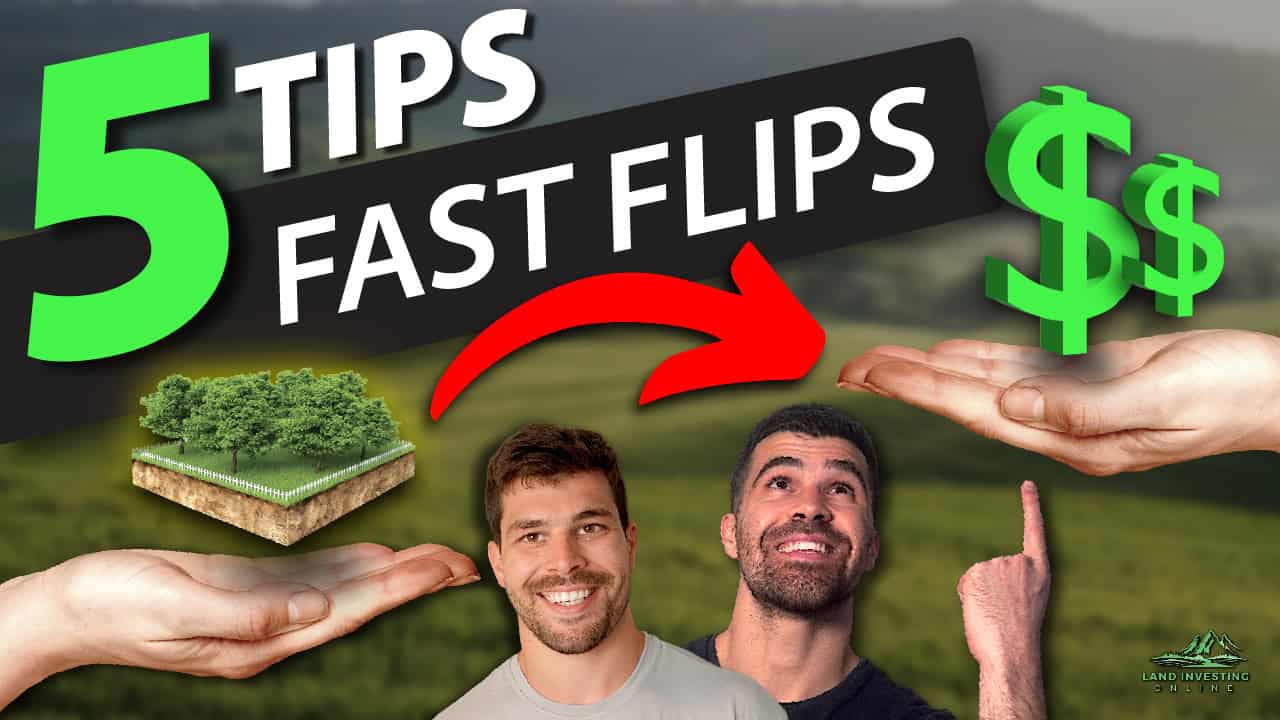 Buy & Sell Land for a Profit FAST (5 Tips)