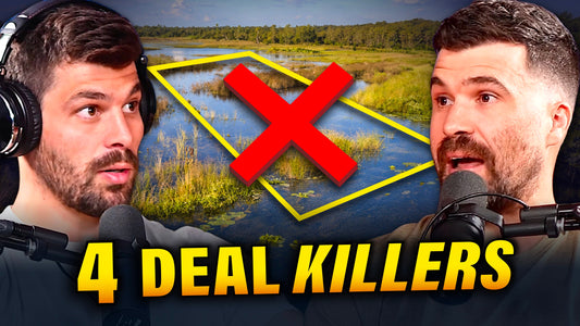 Never Buy Land Like This (The 4 Deal Killers)