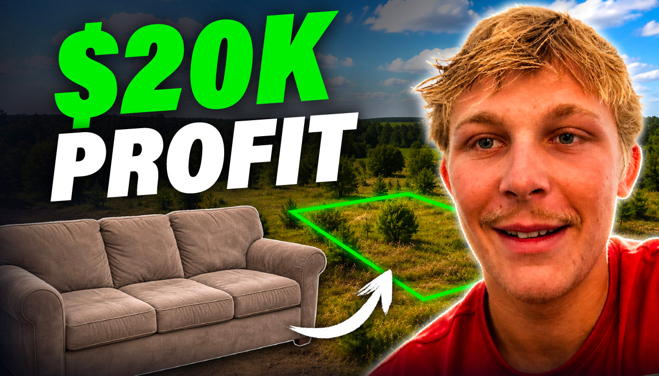 He Went From Flipping Couches to $20K Land Deals