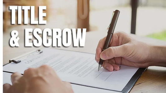 TITLE & ESCROW